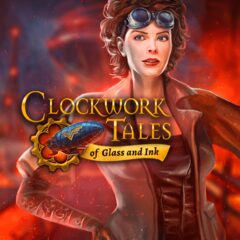 Clockwork Tales: Of Glass And Ink