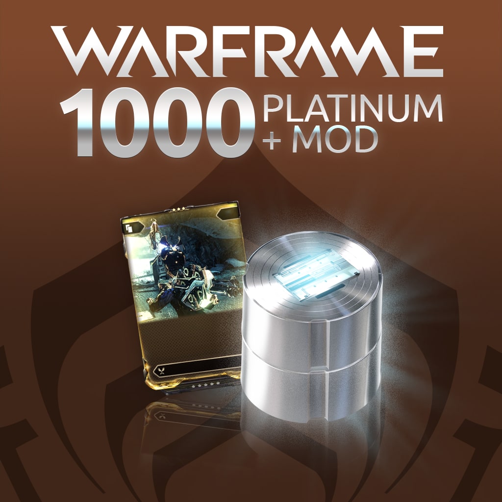 1000 Platinum + Une mod rare