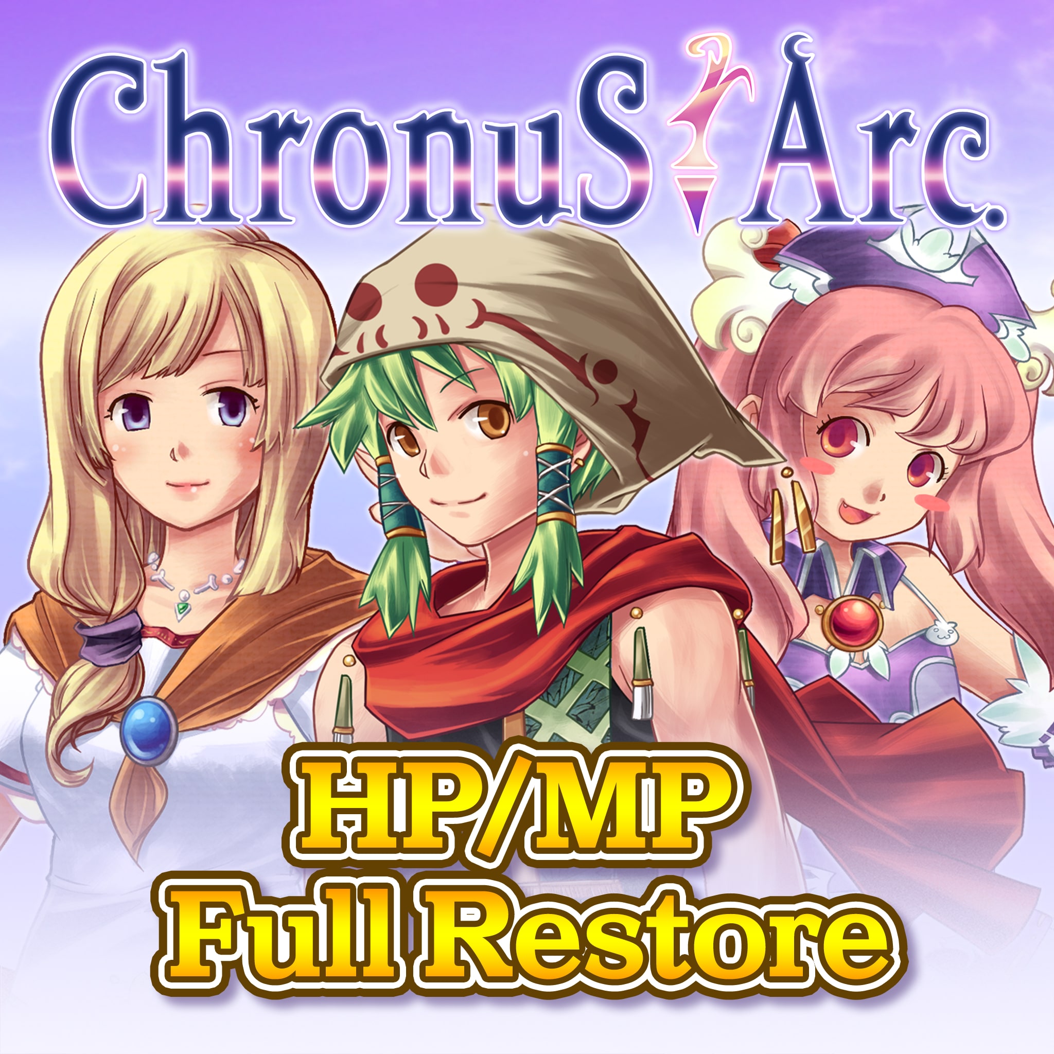 Full Restore - Chronus Arc