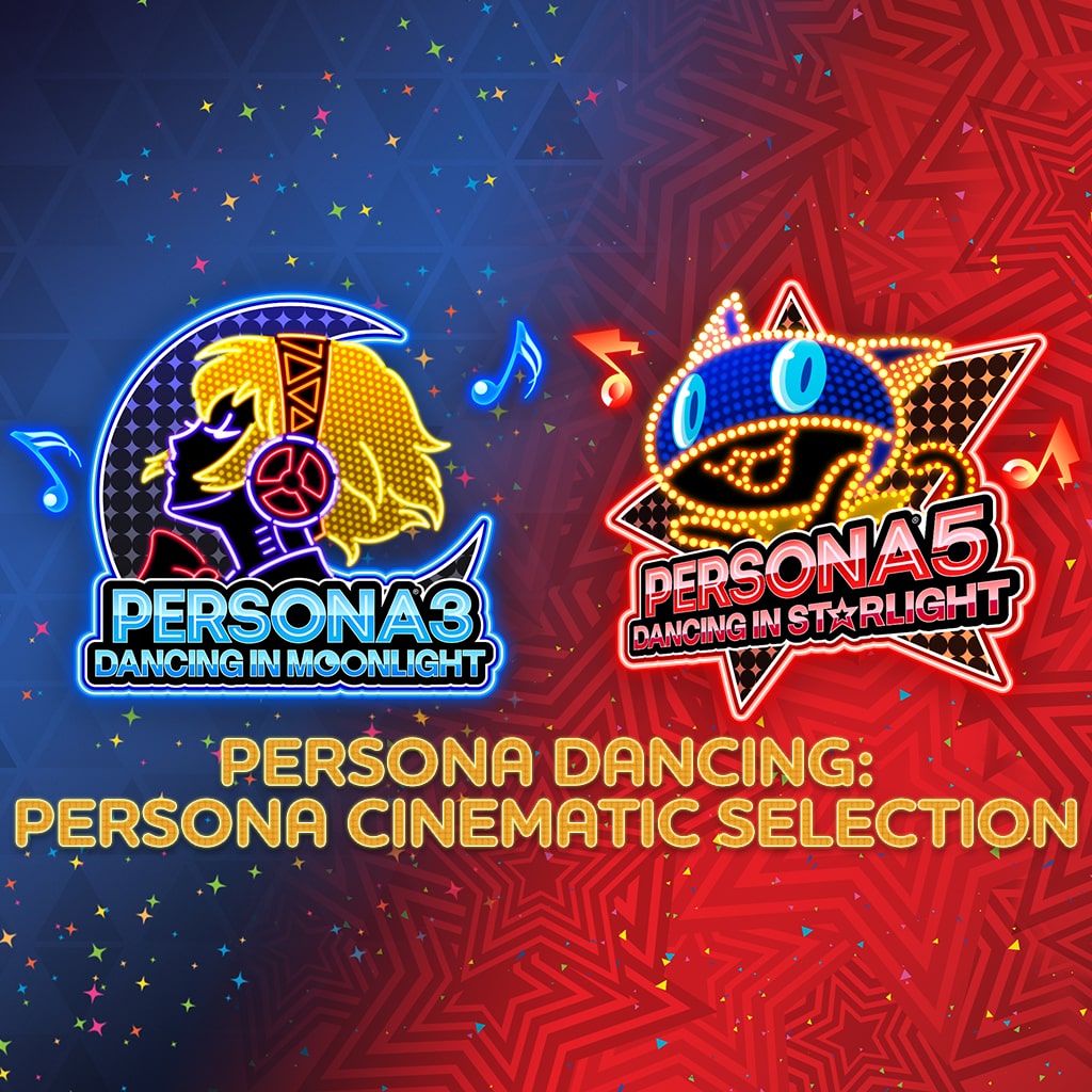 P3D/P5D: Persona Cinematic Selection