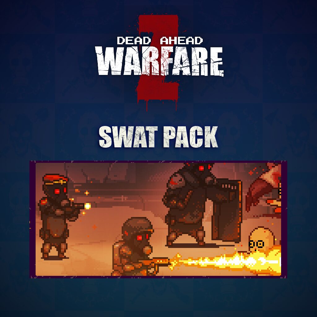DEAD AHEAD:ZOMBIE WARFARE - SWAT Bundle