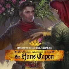 Kingdom Come: Deliverance - The Amorous Adventures of Bold Sir Hans Capon (英文版)