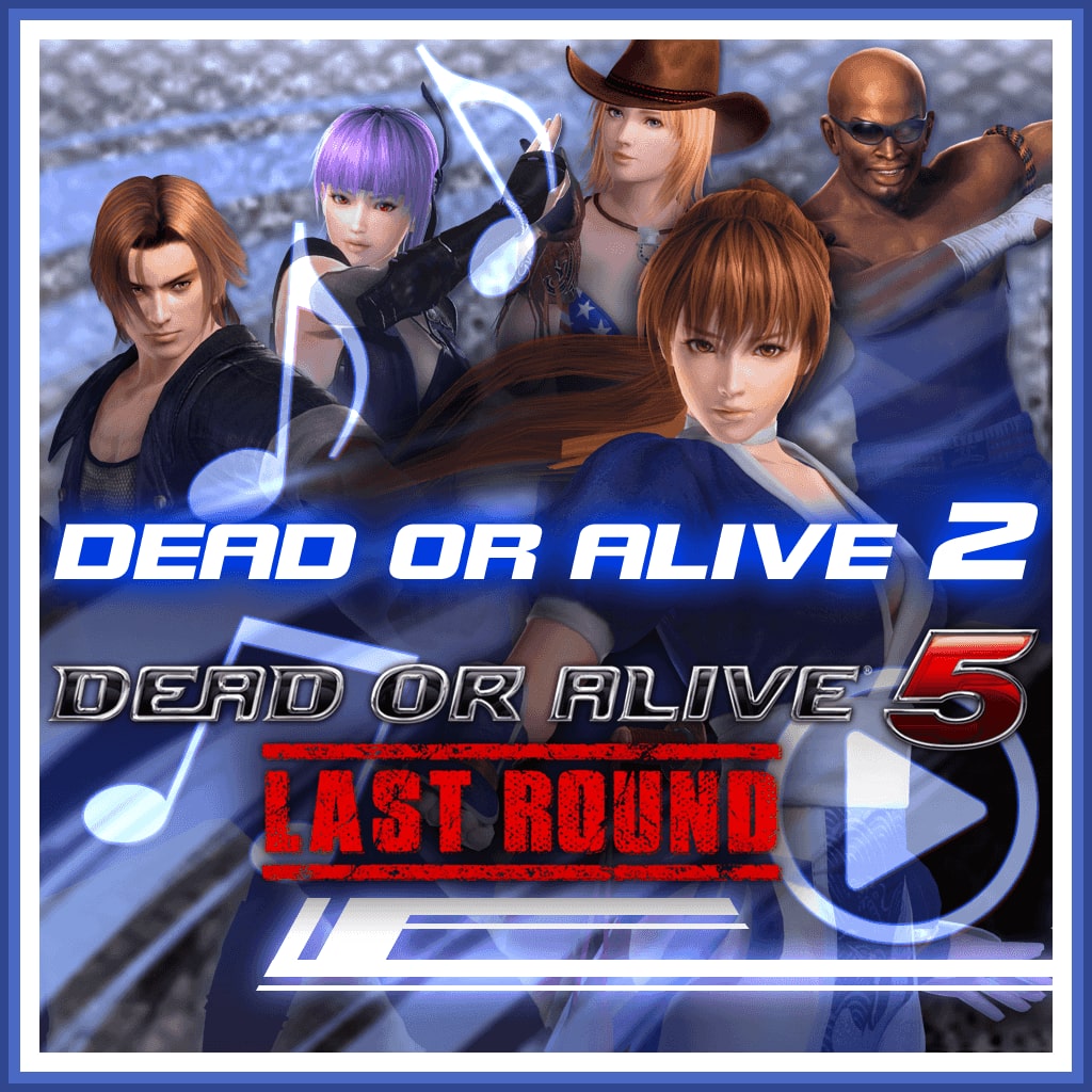 DEAD OR ALIVE 5 Last Round DOA2 Music