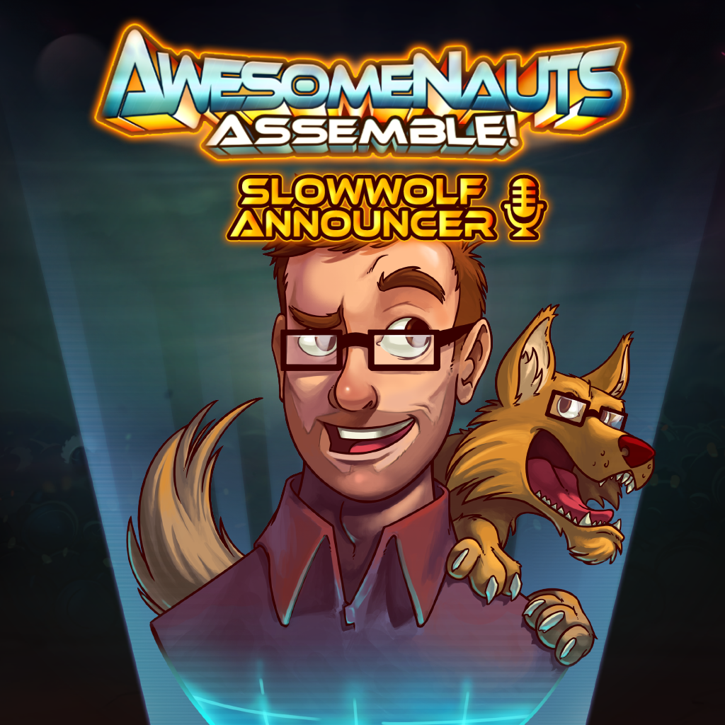 SlowWolf - Awesomenauts Assemble! Announcer