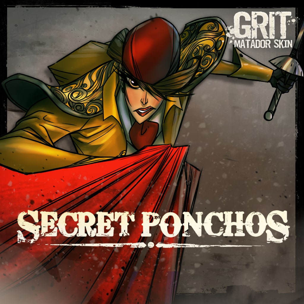 Secret Ponchos : Matador 'Grit' alternative costume