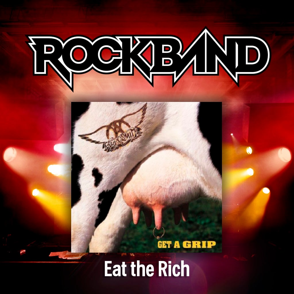 'Eat the Rich' - Aerosmith