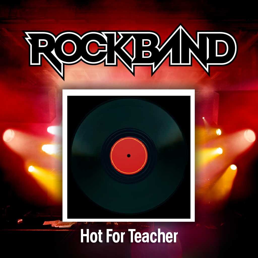 'Hot For Teacher' - Van Halen