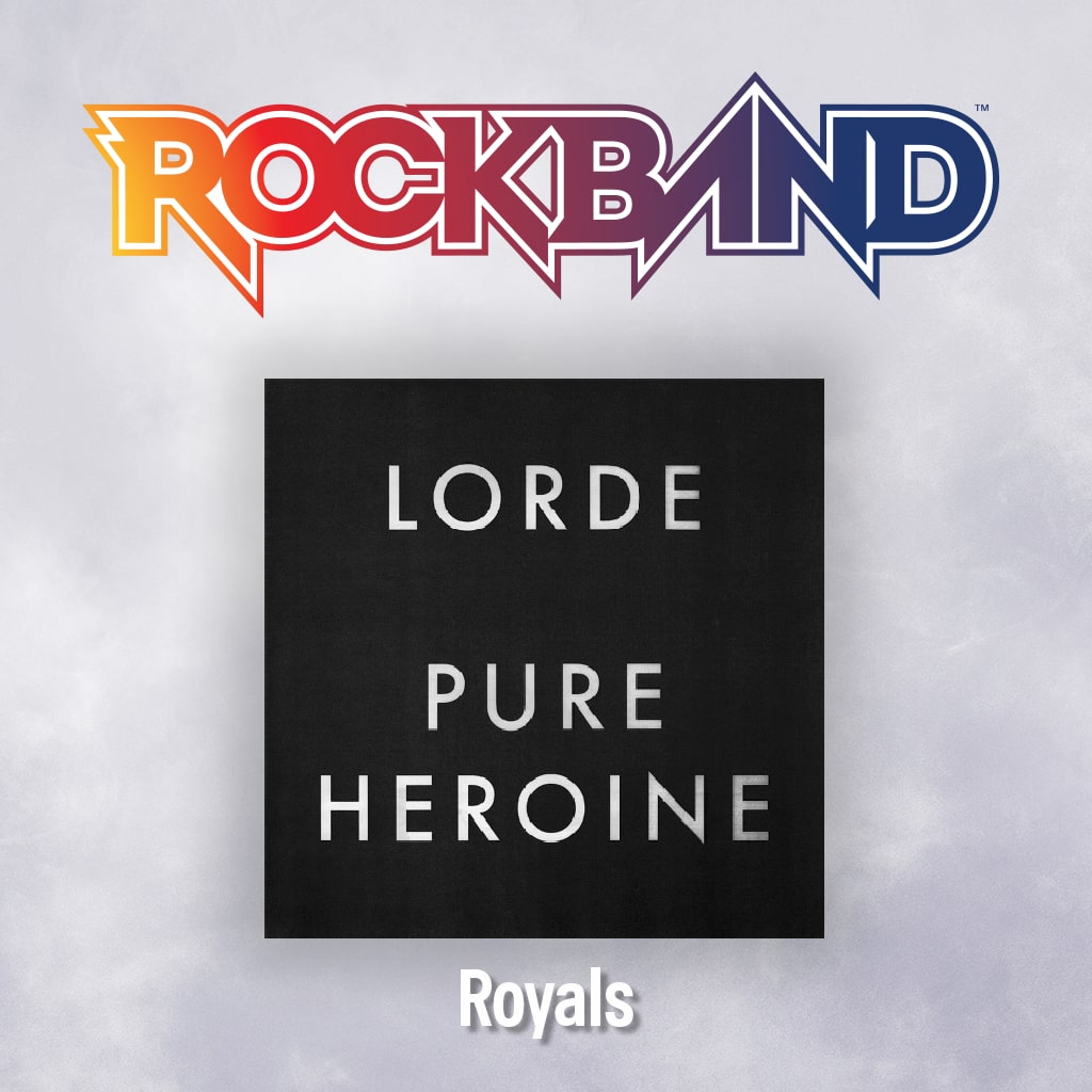 'Royals' - Lorde