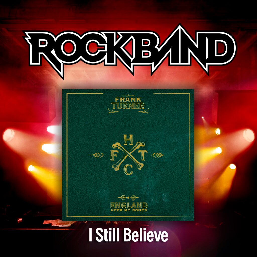 'I Still Believe' - Frank Turner