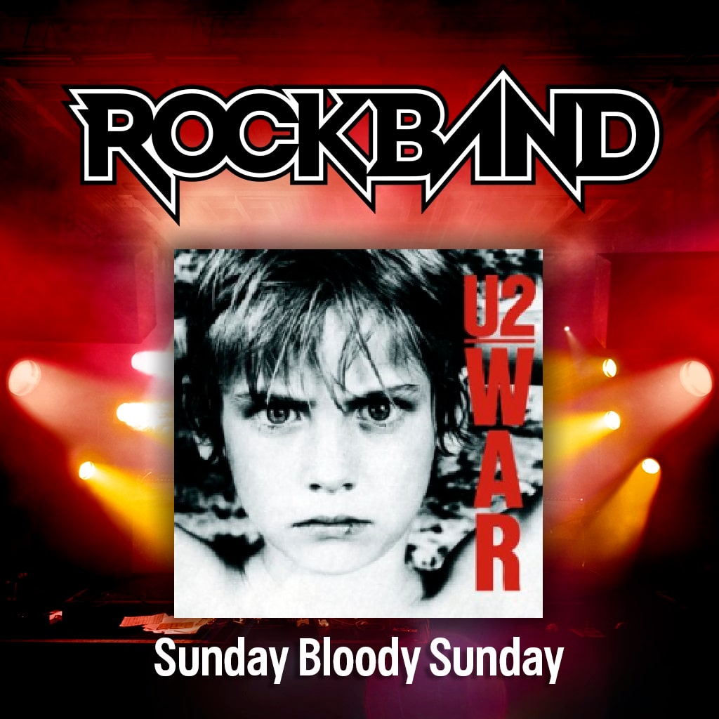 'Sunday Bloody Sunday' - U2