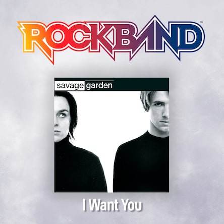 I Want You Savage Garden