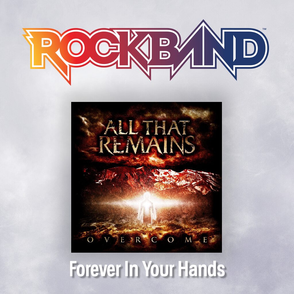 'Forever In Your Hands' - All That Remains