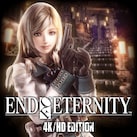 End of Eternity™ 4K/HD Edition