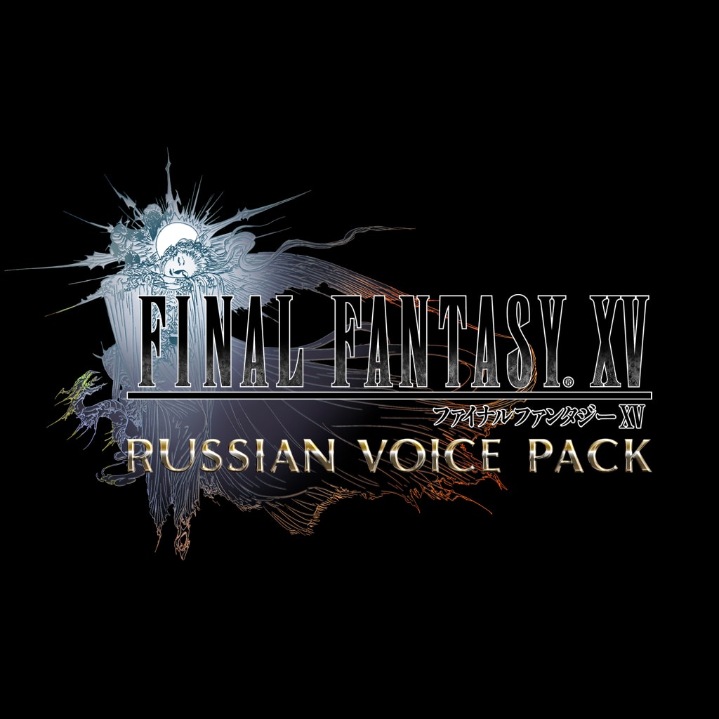 FFXV Russian Voice Pack (English/Japanese Ver.)