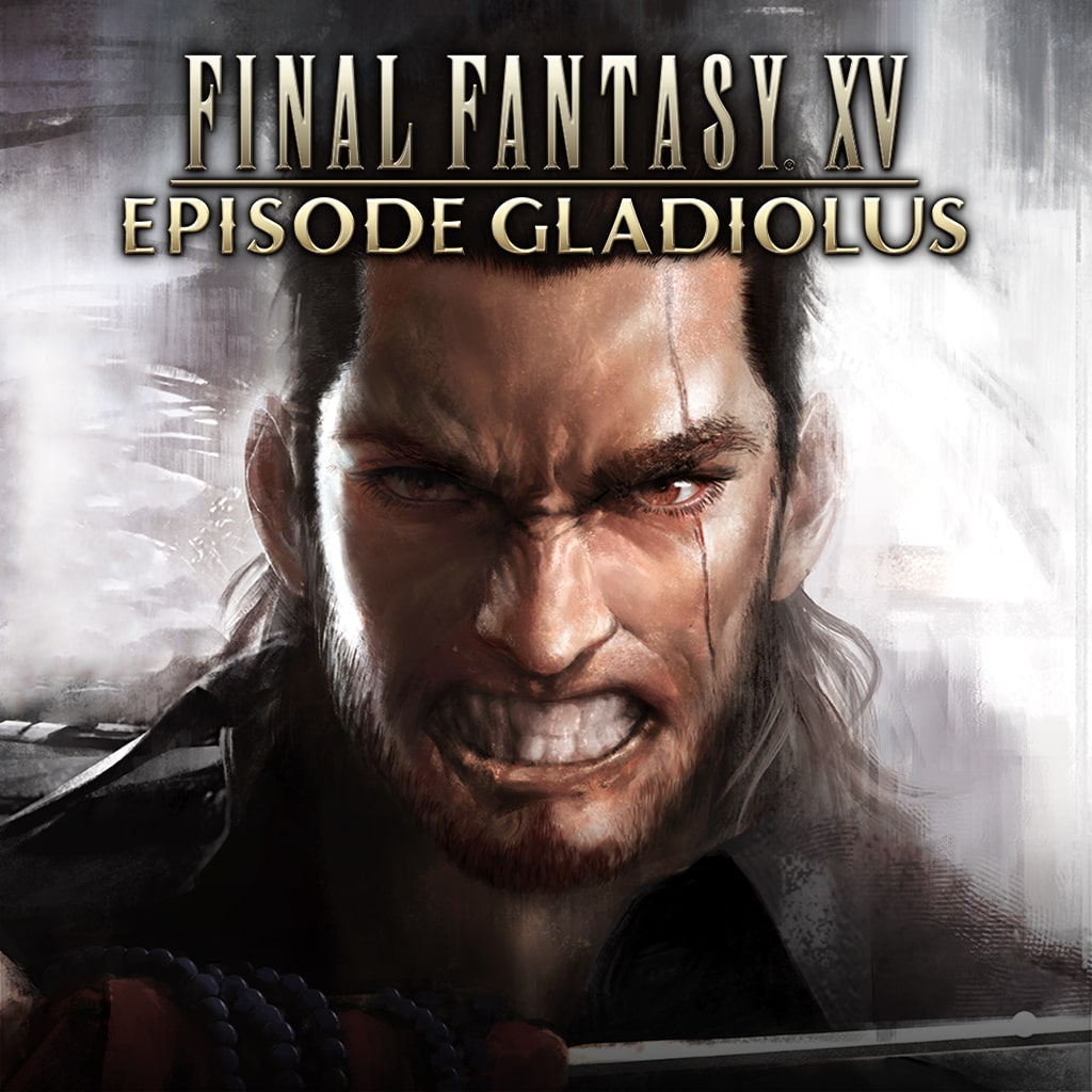 FFXV Episode Gladiolus (English/Japanese Ver.)