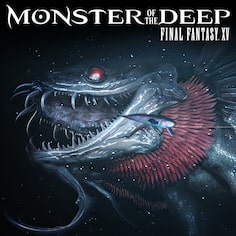 MONSTER OF THE DEEP: FINAL FANTASY XV (日英文版)