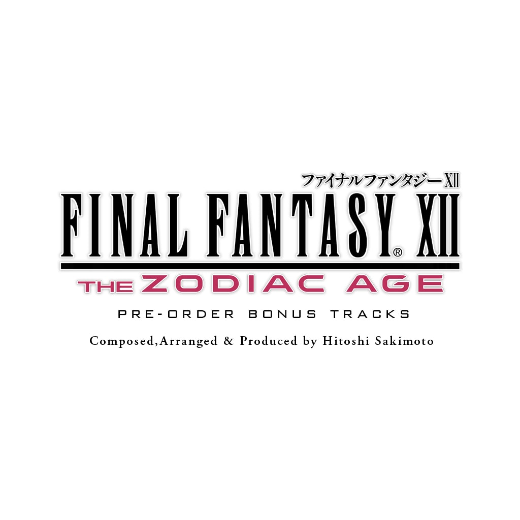 FINAL FANTASY XII THE ZODIAC AGE 予約限定Extra Soundtrack