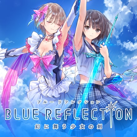 BLUE REFLECTION THE GIRL'S SWORD IN THE PHANTOM (Japanese Ver.)