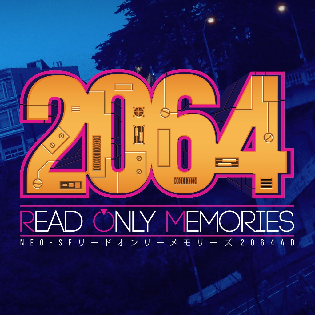 2064: Read Only Memories (リードオンリーメモリーズ)