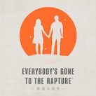 Everybody's Gone to the Rapture™ -幸福な消失-