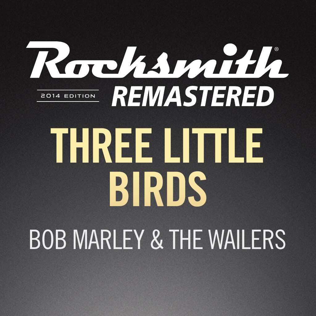 Rocksmith® 2014- Bob Marley & The Wailers - Three Little Birds