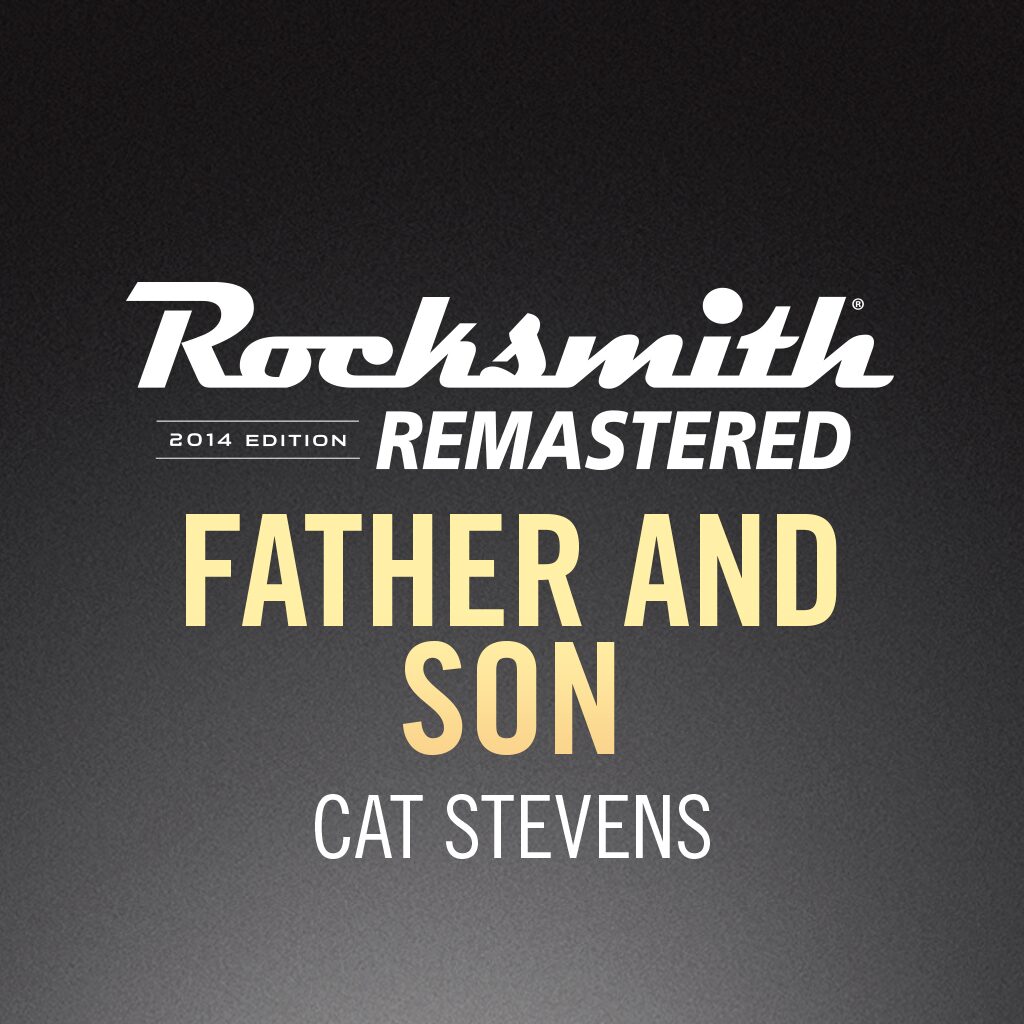 Rocksmith 2014 - Cat Stevens - Father and Son	