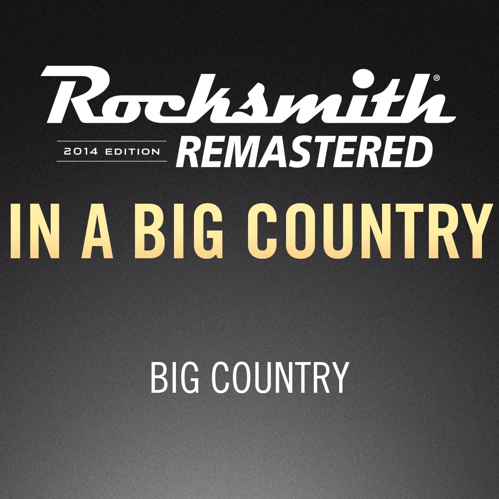 Rocksmith® 2014 - Big Country - In A Big Country