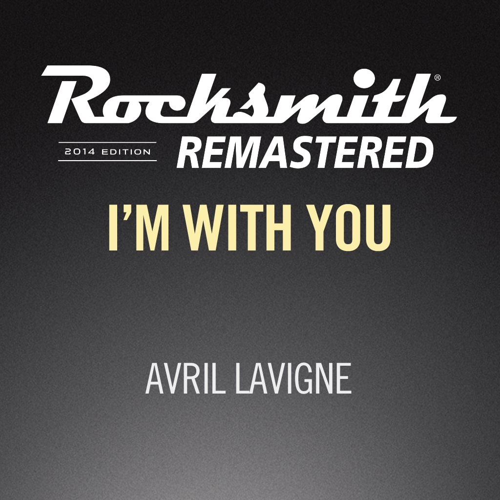 Rocksmith® 2014 - Avril Lavigne - I'm with You