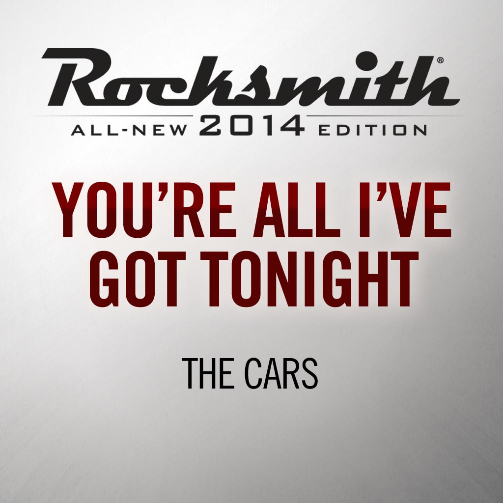 Rocksmith® 2014 - The Cars - You're All I've Got Tonight