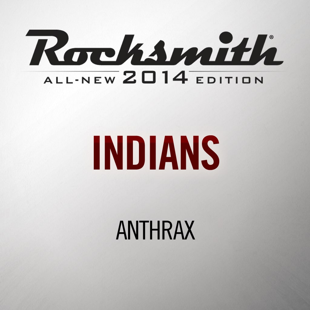 Rocksmith® 2014 - Anthrax - Indians