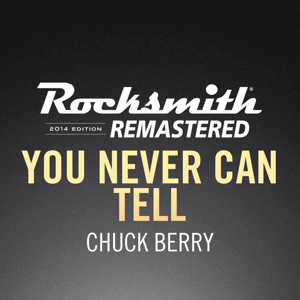 Rocksmith 2014 - Chuck Berry - You Never Can Tell	
