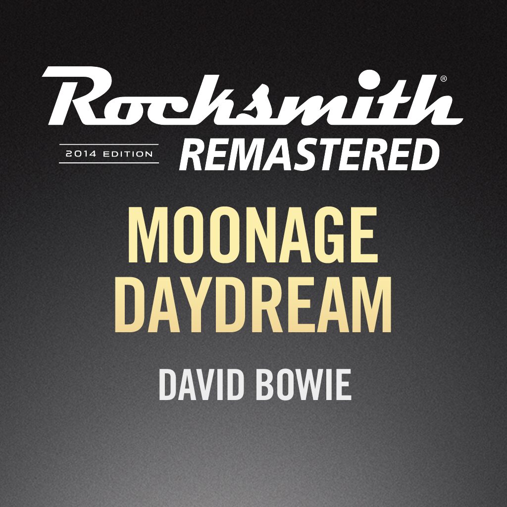 Rocksmith® 2014 - David Bowie - Moonage Daydream