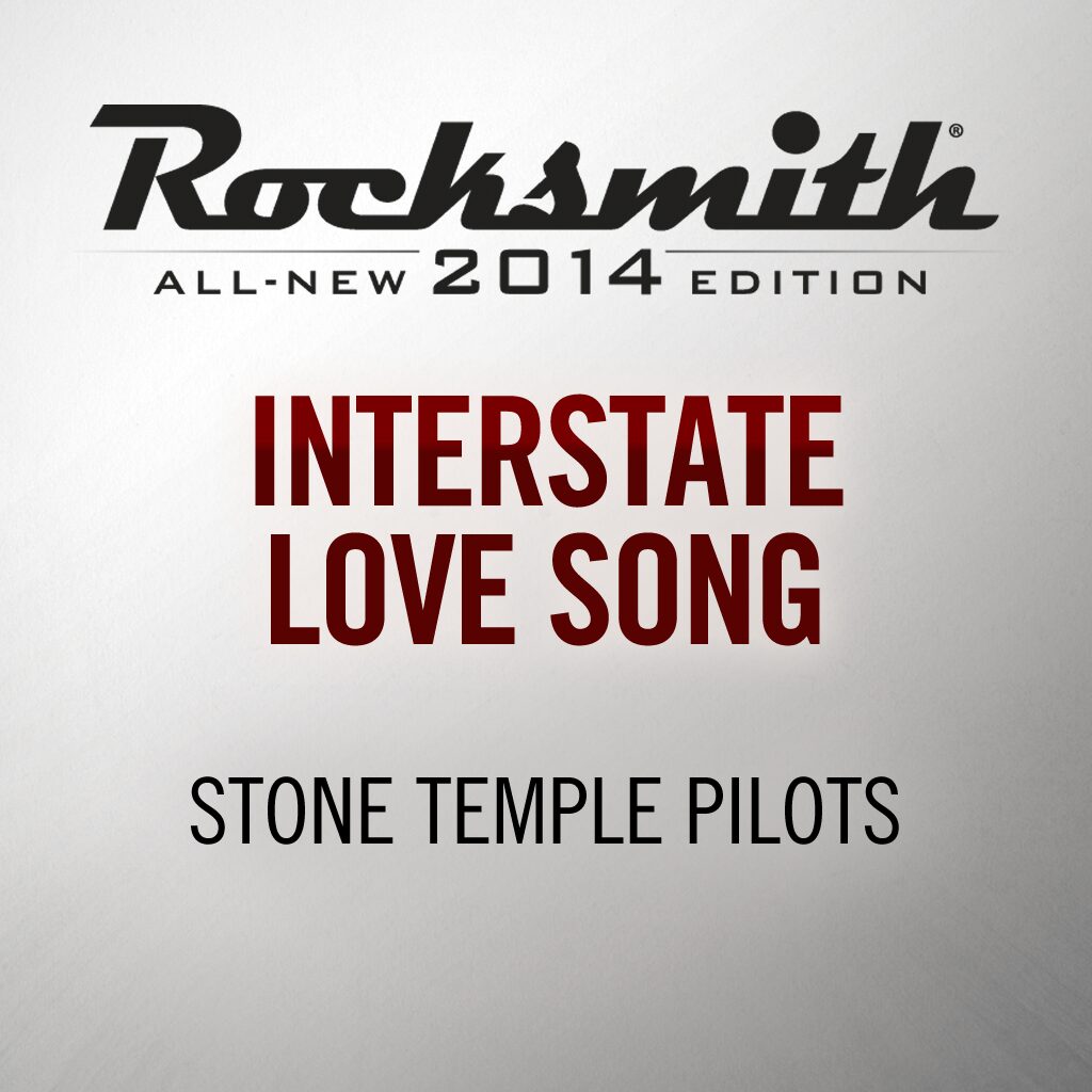 Rocksmith® 2014 - Stone Temple Pilots - Interstate Love Song