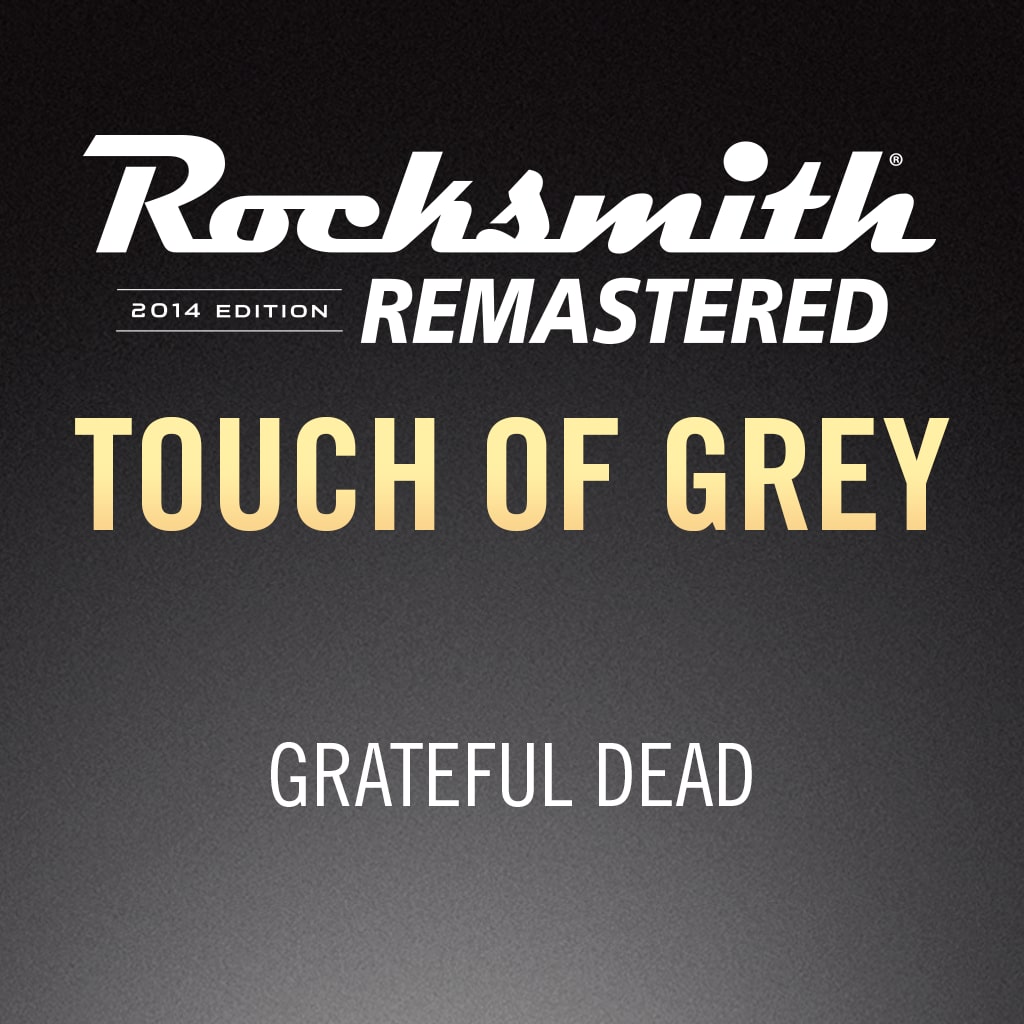 Rocksmith® 2014 - Grateful Dead - Touch of Grey