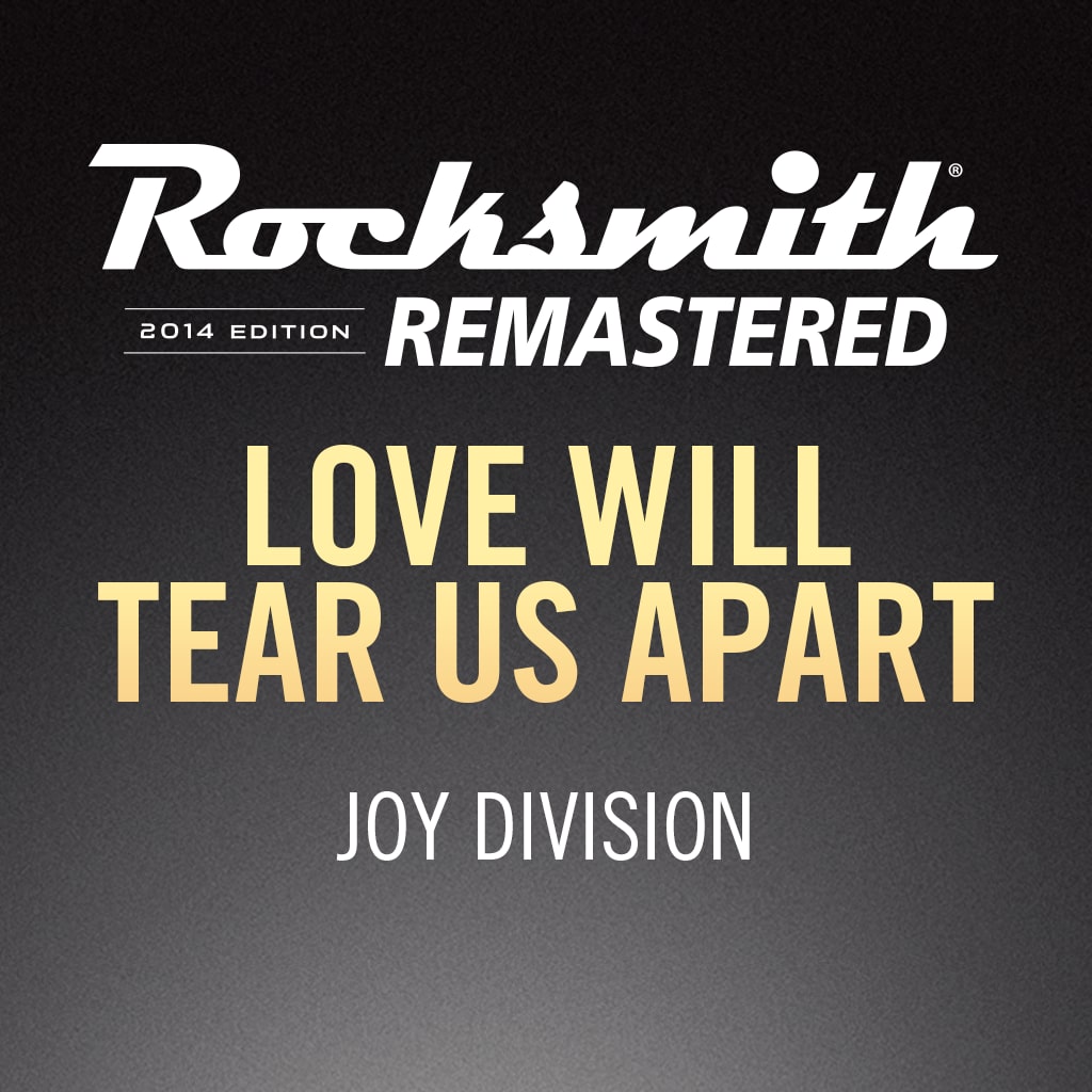 Rocksmith® 2014 - Joy Division - Love Will Tear Us Apart