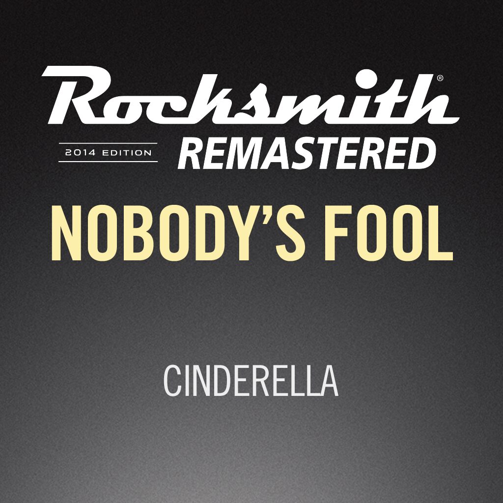 Rocksmith® 2014 - Cinderella - Nobody's Fool