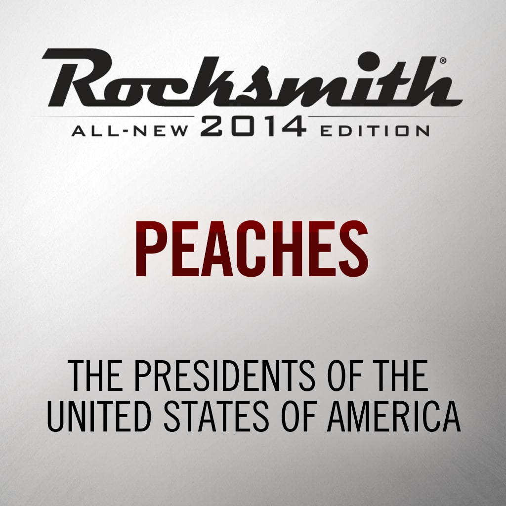 Rocksmith® 2014 - The Presidents of the USA - Peaches