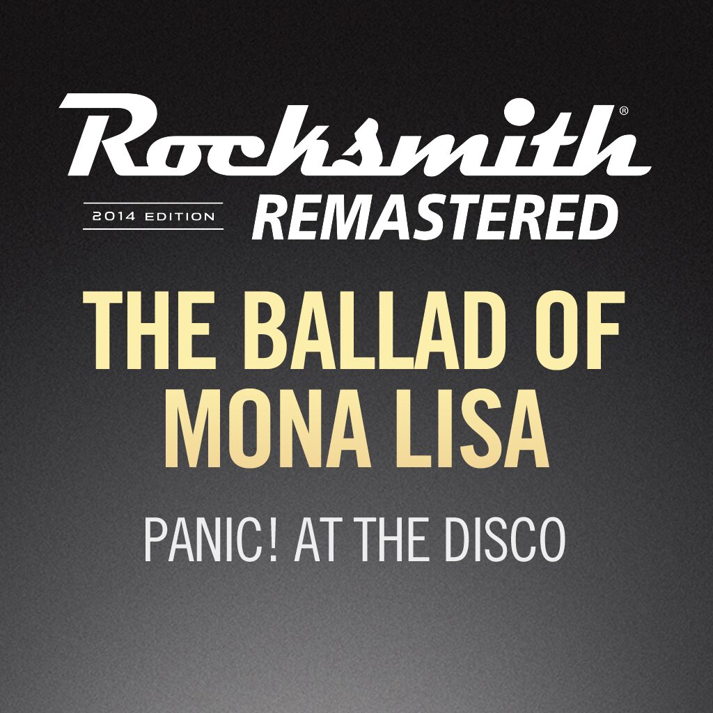 Rocksmith®2014 - Panic! at the Disco - The Ballad of Mona Lisa