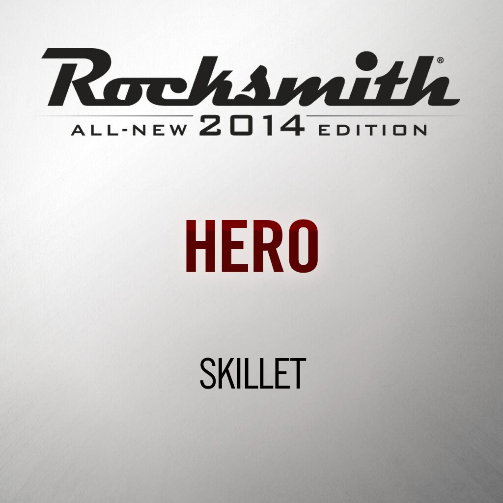 Rocksmith® 2014 - Skillet - Hero