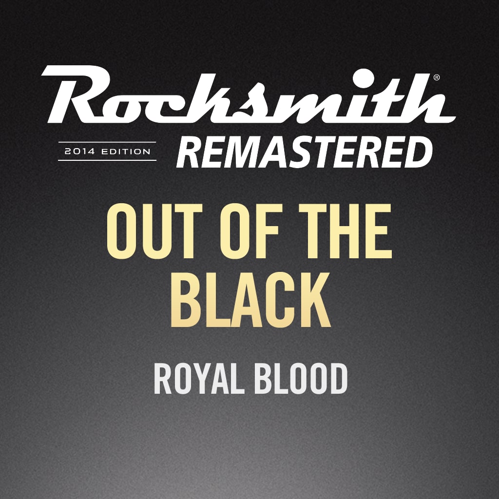 Rocksmith® 2014 - Royal Blood - Out of the Black