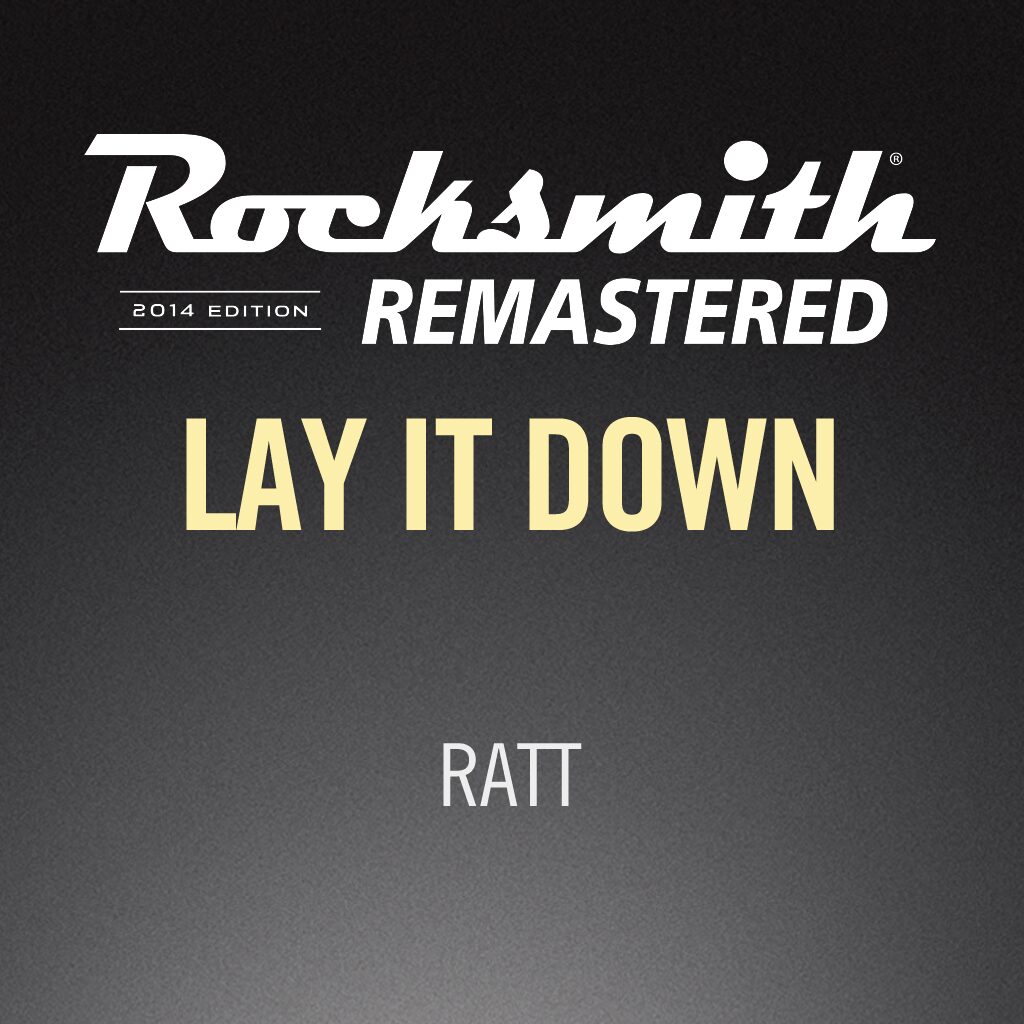 Rocksmith® 2014 - Ratt - Lay It Down