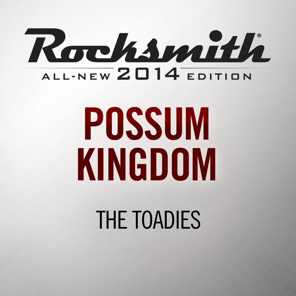 Rocksmith® 2014 - Toadies - Possum Kingdom