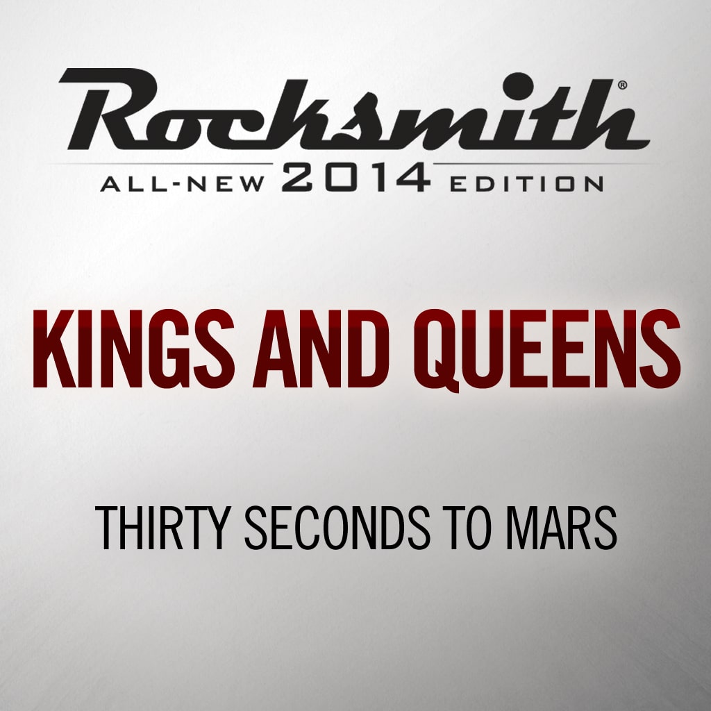 Rocksmith® 2014 - Thirty Seconds to Mars - Kings and Queens