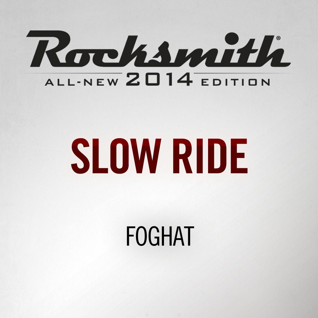 Rocksmith® 2014 - Foghat - Slow Ride