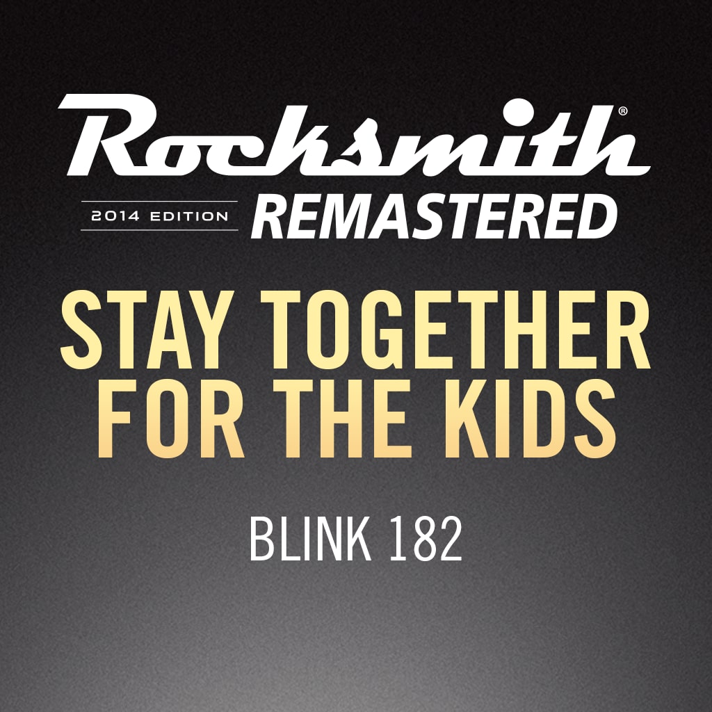 Rocksmith® 2014 - Blink-182 - Stay Together for the Kids