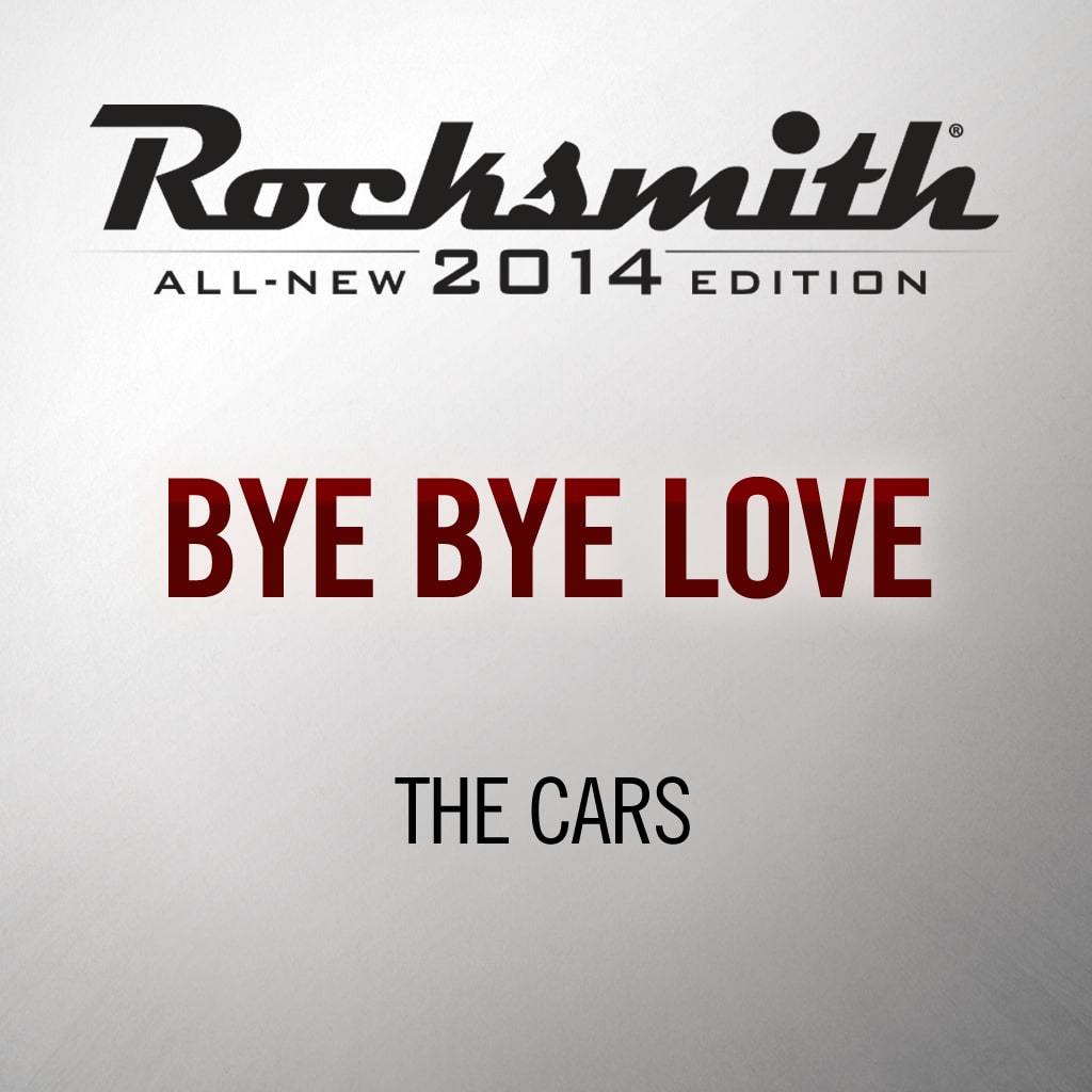 Rocksmith® 2014 - The Cars - Bye Bye Love