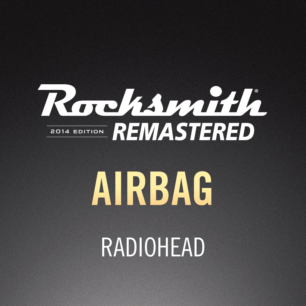 Rocksmith 2014 - Radiohead - Airbag	