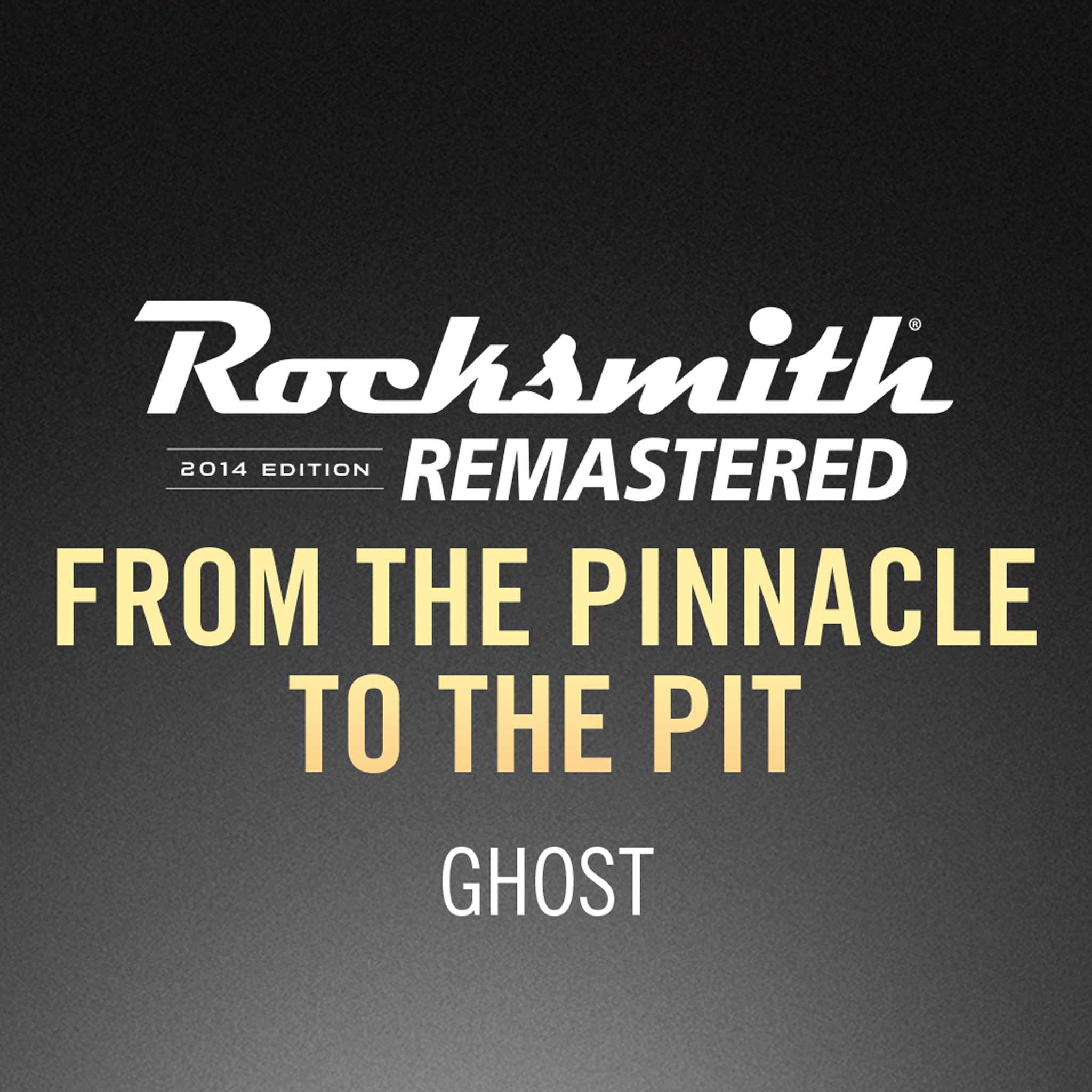 Rocksmith 2014 - Ghost - From the Pinnacle to the Pit