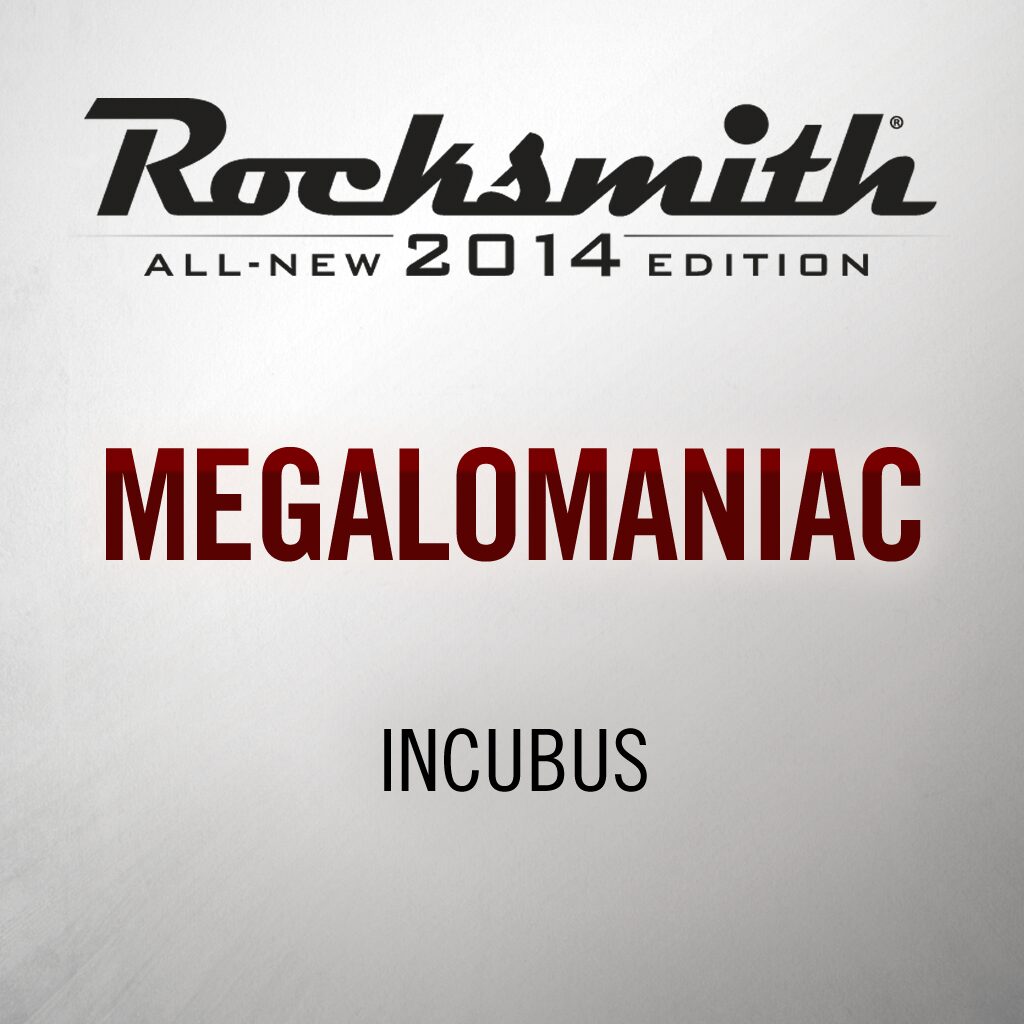 Rocksmith® 2014 - Incubus - Megalomaniac
