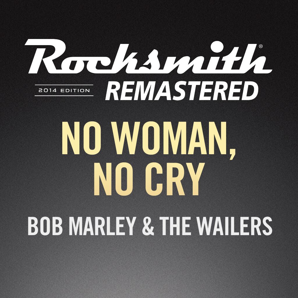Rocksmith® 2014 - Bob Marley & The Wailers  - No Woman, No Cry